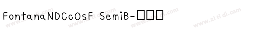 FontanaNDCcOsF SemiB字体转换